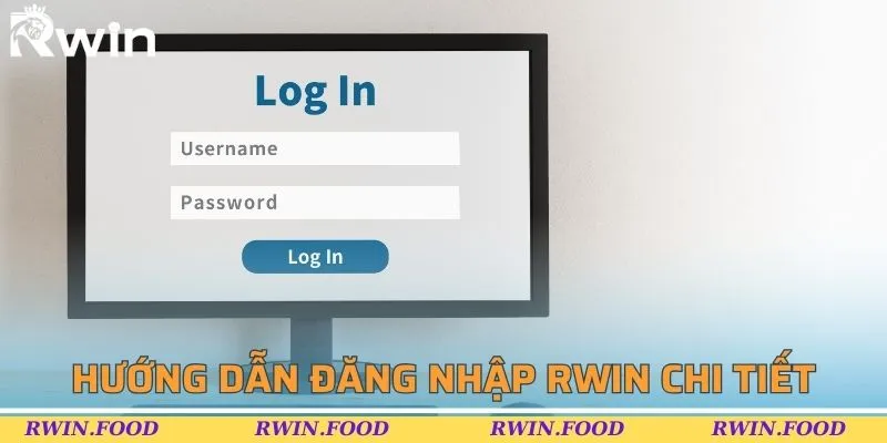 Thao t&aacute;c đăng nhập RWIN chi tiết nhất